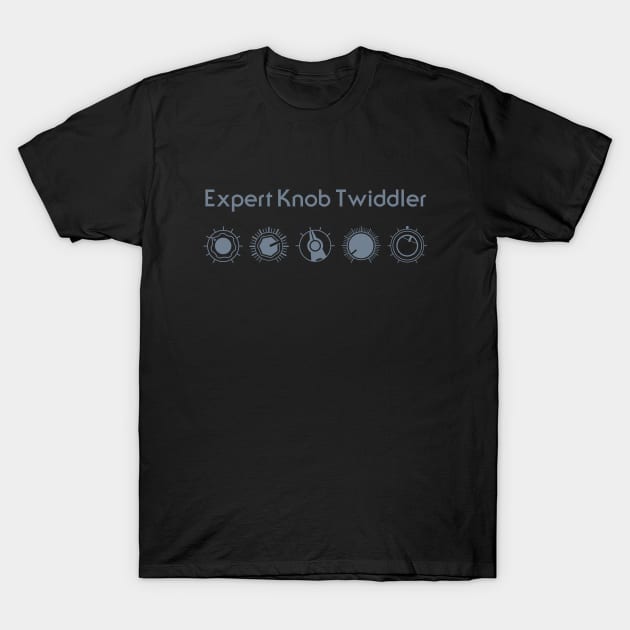 Expert Knob Twiddler (Grey) T-Shirt by Atomic Malibu